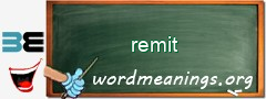 WordMeaning blackboard for remit